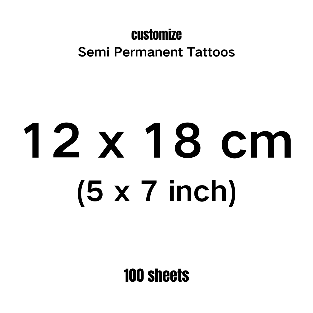 Semi Permanent Tattoo Stickers Custom Designs (Price is for 100 sheets) Last for 15 Days